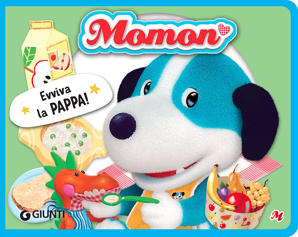 Evviva la pappa! Momon. Ediz. a colori Parents & Children