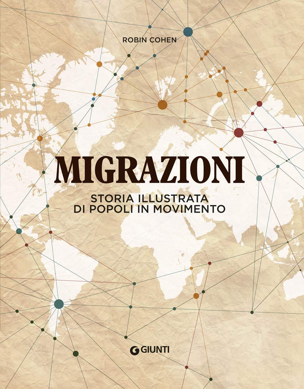 Migrazioni. Storia illustrata di popoli in movimento book