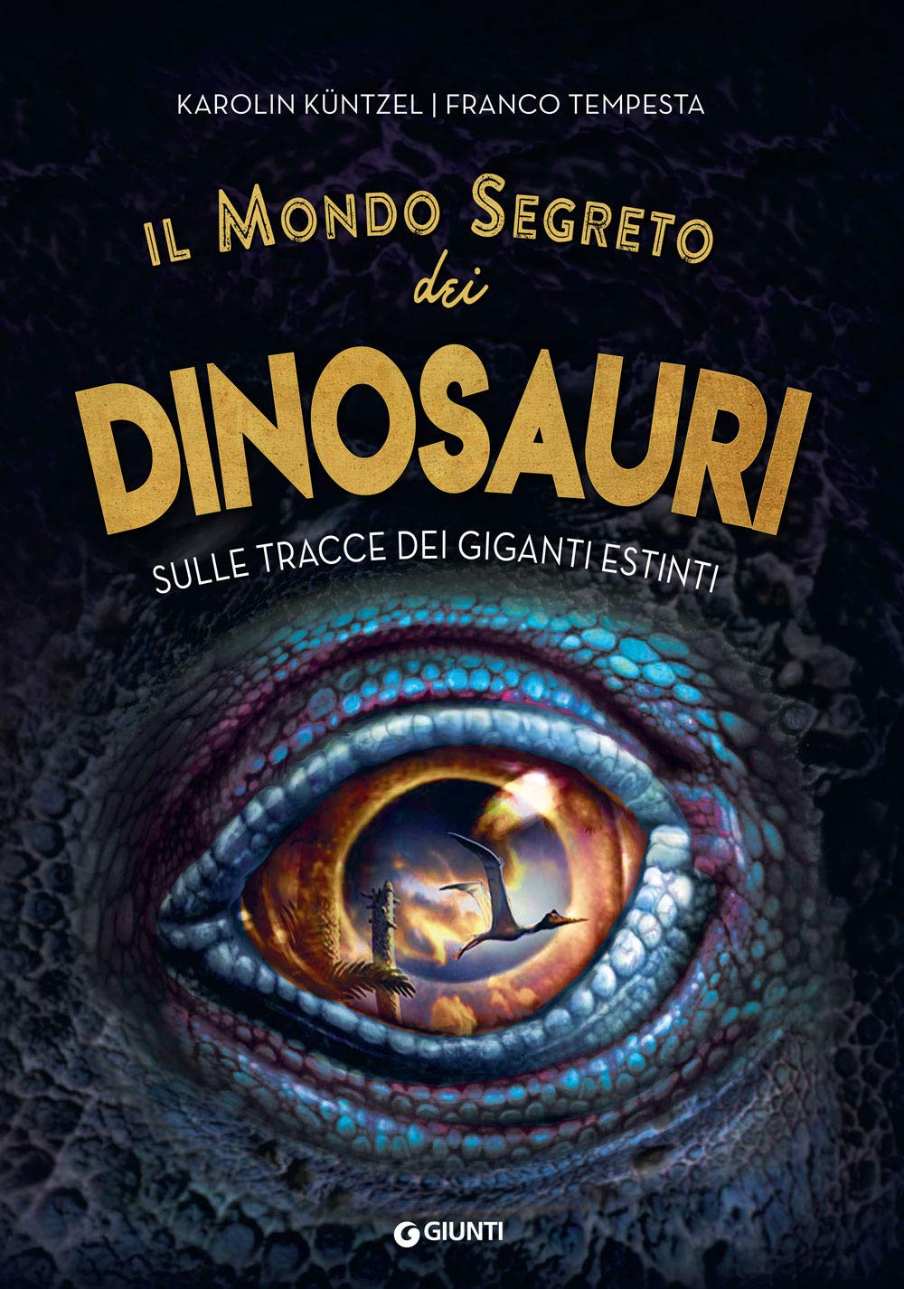 Il mondo segreto dei dinosauri. Sulle tracce dei giganti estinti Non-fiction