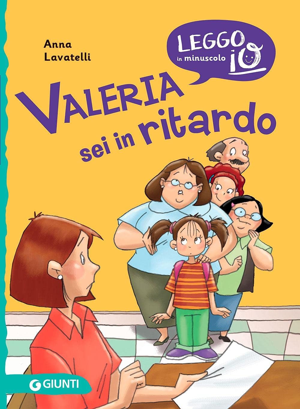 Valeria sei in ritardo (Leggo io in minuscolo) Novels & Short Stories