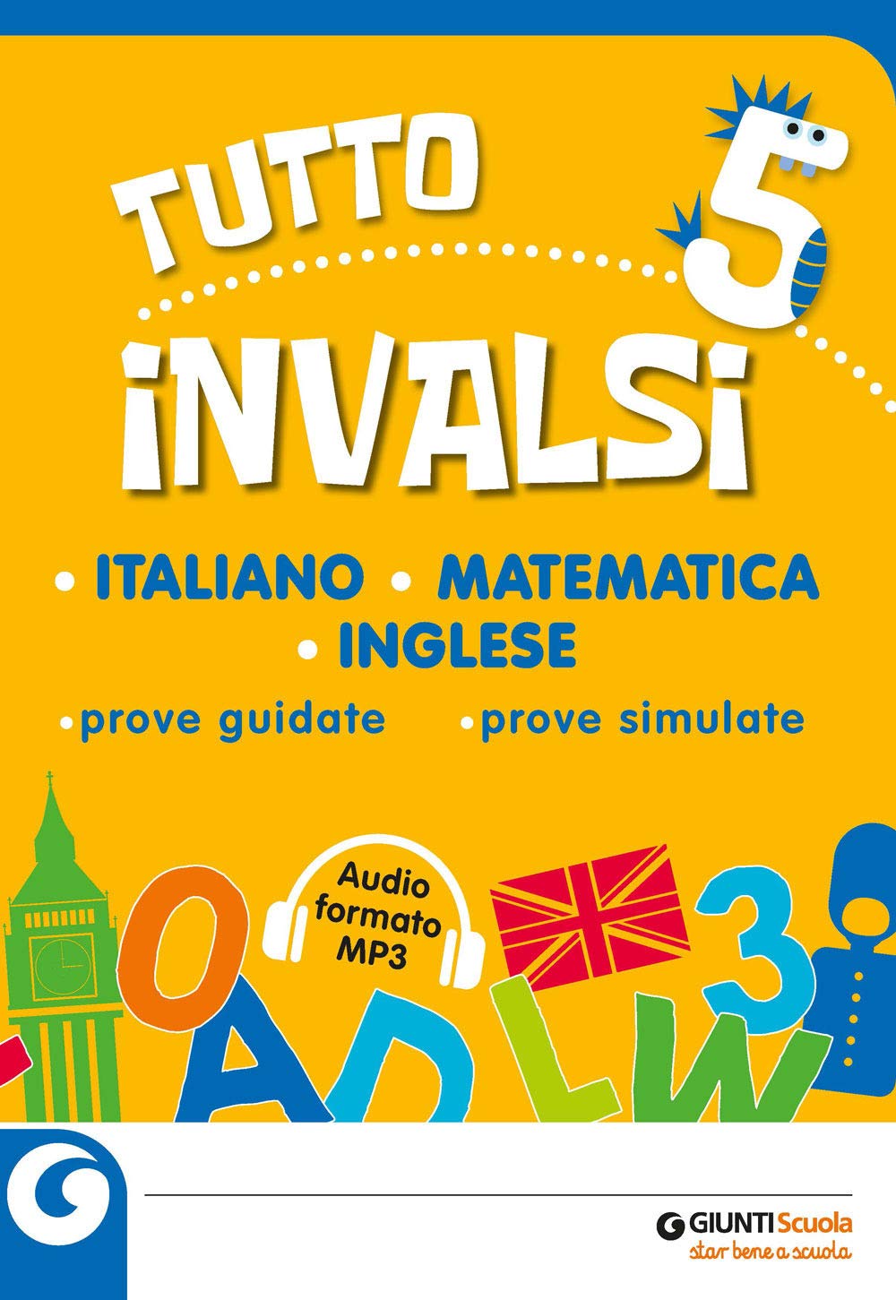 Tutto INVALSI italiano, matematica, inglese. Prove guidate, prove simulate. Per la 5ª classe elementare. Con File audio per il download book