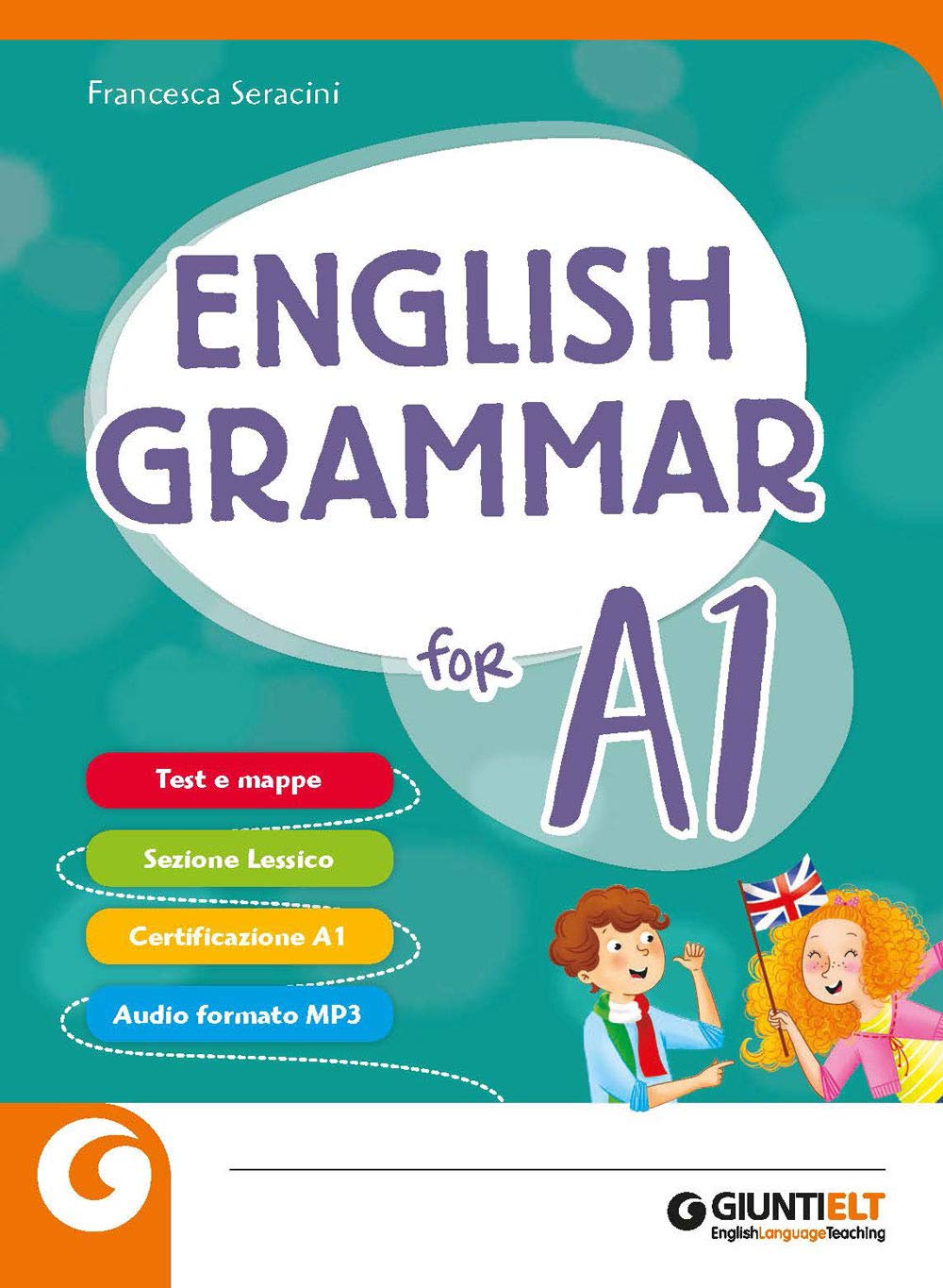 English grammar for A1. Per la Scuola media book