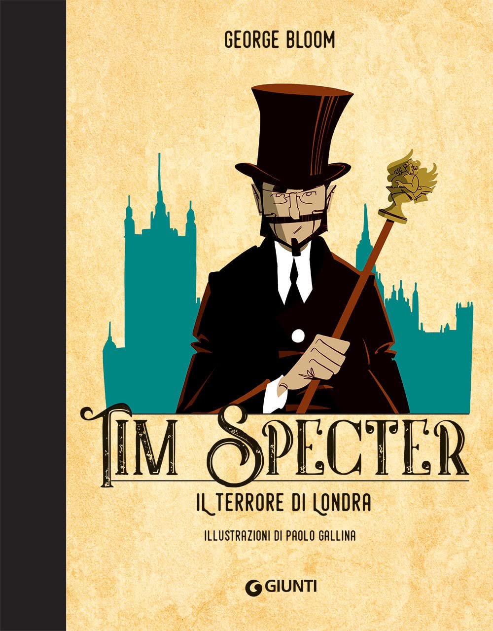 Il terrore di Londra. Tim Specter (Vol. 3) Novels & Short Stories