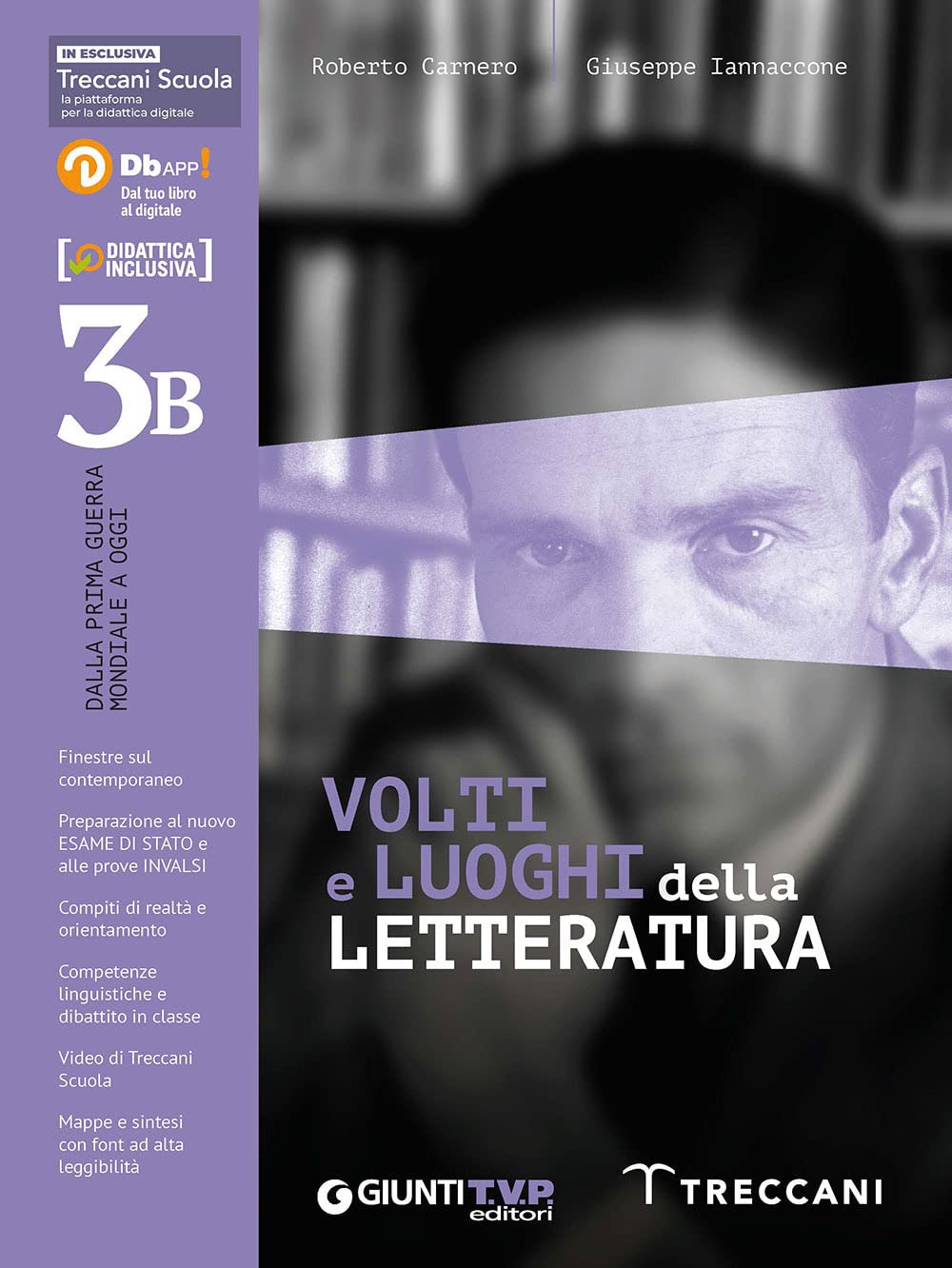 Volti e luoghi della letteratura. Per le Scuole superiori. Con e-book. Con espansione online (Vol. 3B) Professional & Reference Books