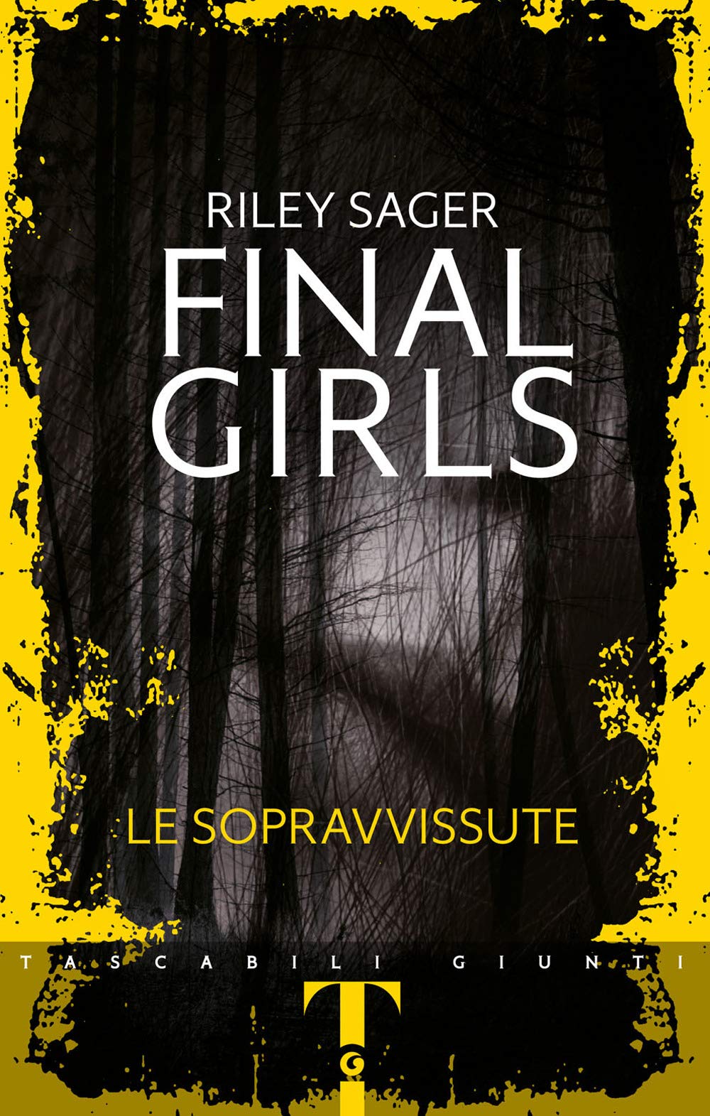Final girls. Le sopravvissute (Tascabili Giunti) Contemporary literature