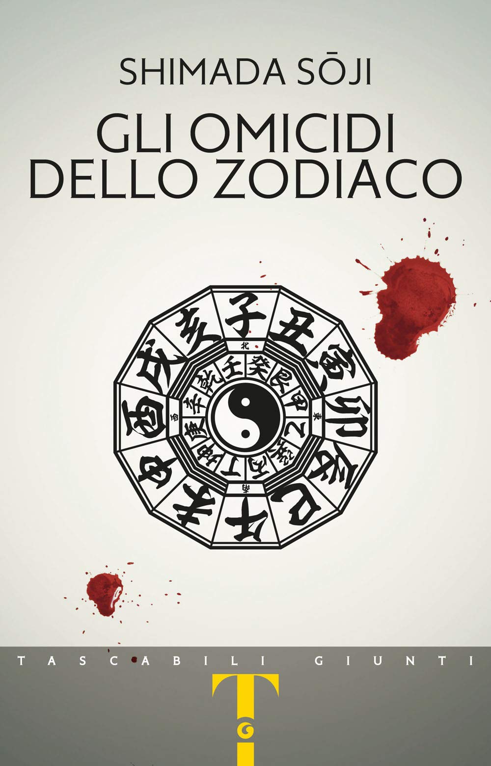 Gli omicidi dello zodiaco (Tascabili Giunti) Contemporary literature