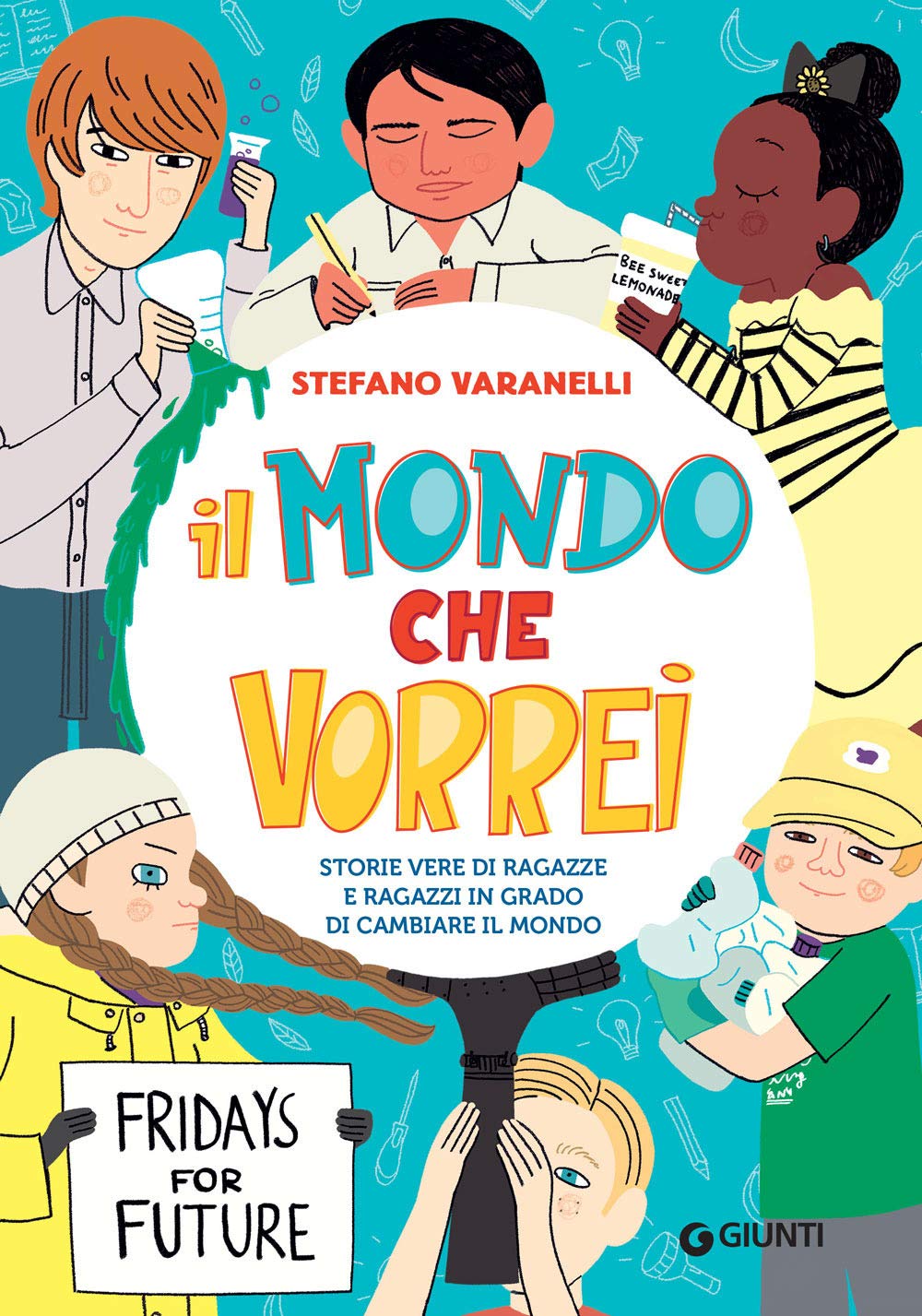 Il mondo che vorrei (Storie straordinarie) Novels & Short Stories