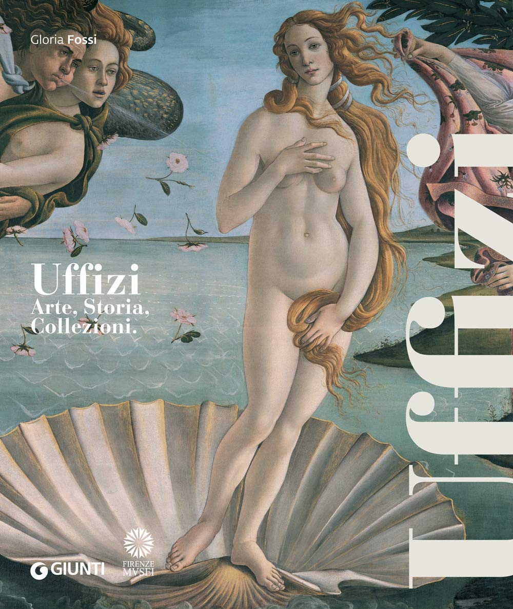Uffizi. Arte, storia, collezioni. Nuova ediz. book