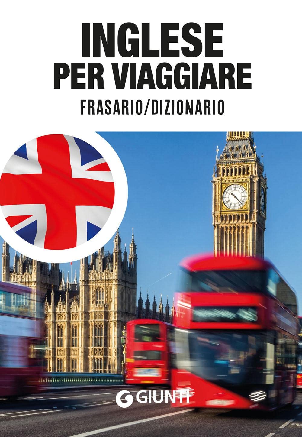 Inglese per viaggiare. Frasario, dizionario book