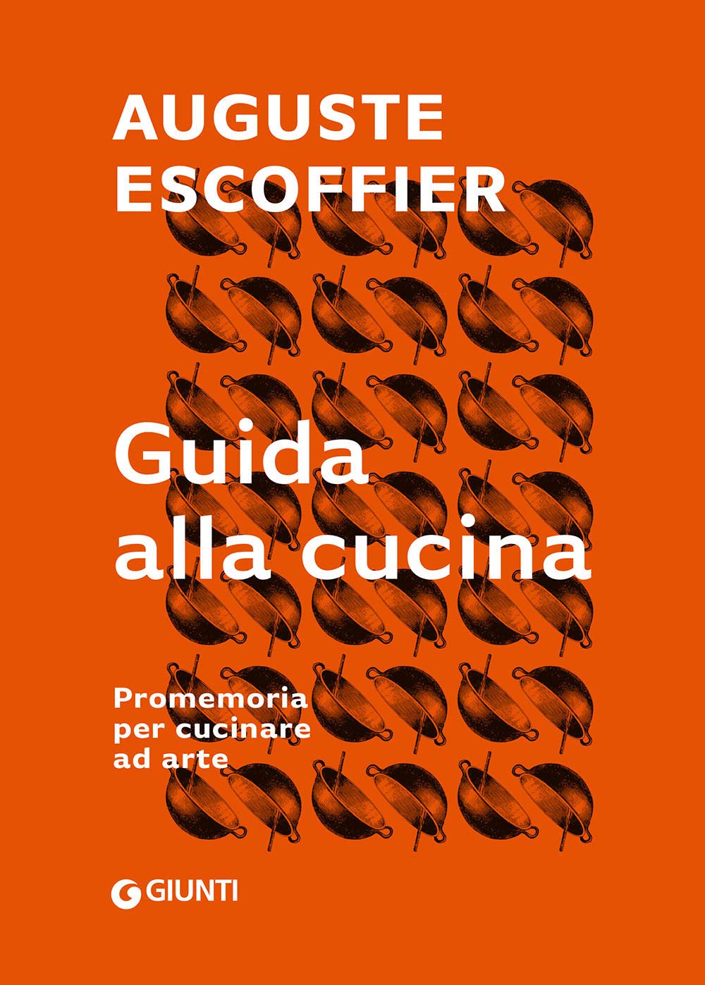 Guida alla cucina. Promemoria per cucinare ad arte book