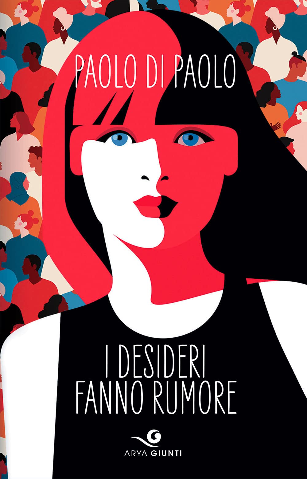 I desideri fanno rumore (Arya) Contemporary literature