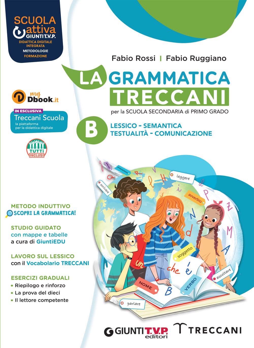 La grammatica TreccaniPer la Scuola media. Con e-book. Con espansione online. Comunicazione (Vol. B) book