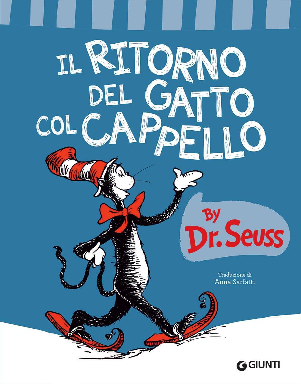 Il ritorno del gatto col cappello. Ediz. a colori book