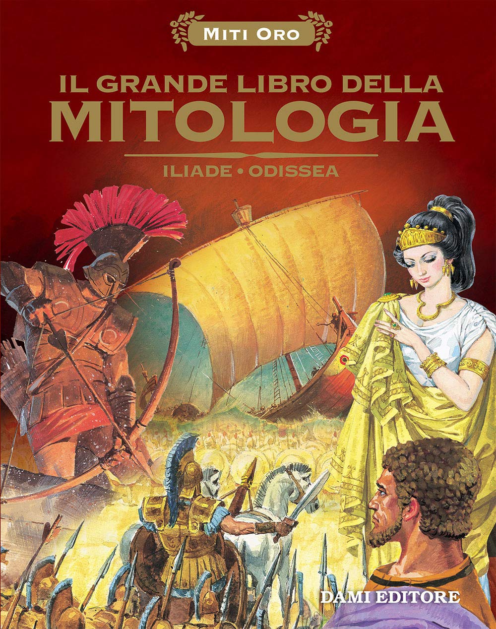 Il grande libro della mitologia. Iliade-Odissea (Magic Price) Fairy Tales & Legends