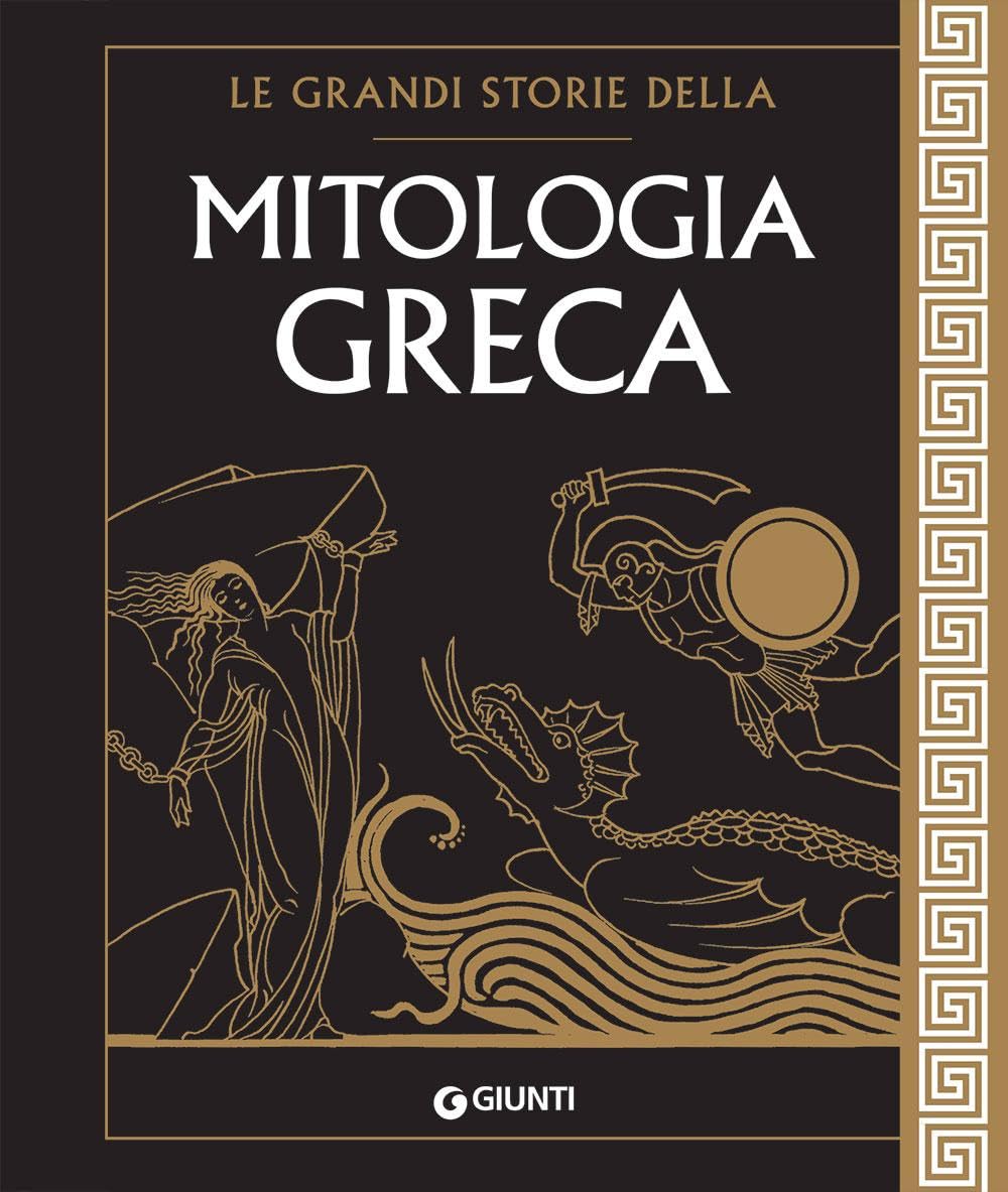 Le grandi storie della mitologia greca Fairy Tales & Legends