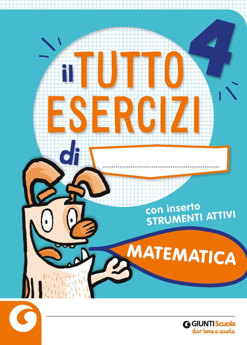 Il Tuttoesercizi di matematica-Strumenti attivi. Per la 4ª classe elementare (Parascolastico matematica) Professional & Reference Books