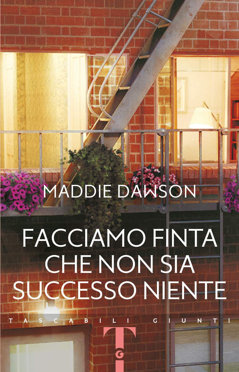 Facciamo finta che non sia successo niente (Tascabili Giunti) Contemporary literature