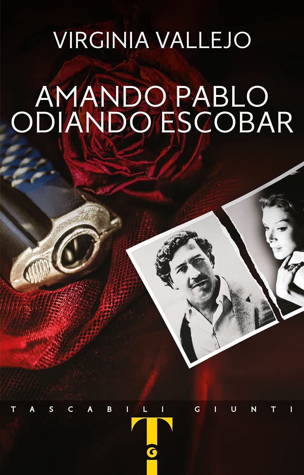 Amando Pablo odiando Escobar (Tascabili Giunti) Social Sciences