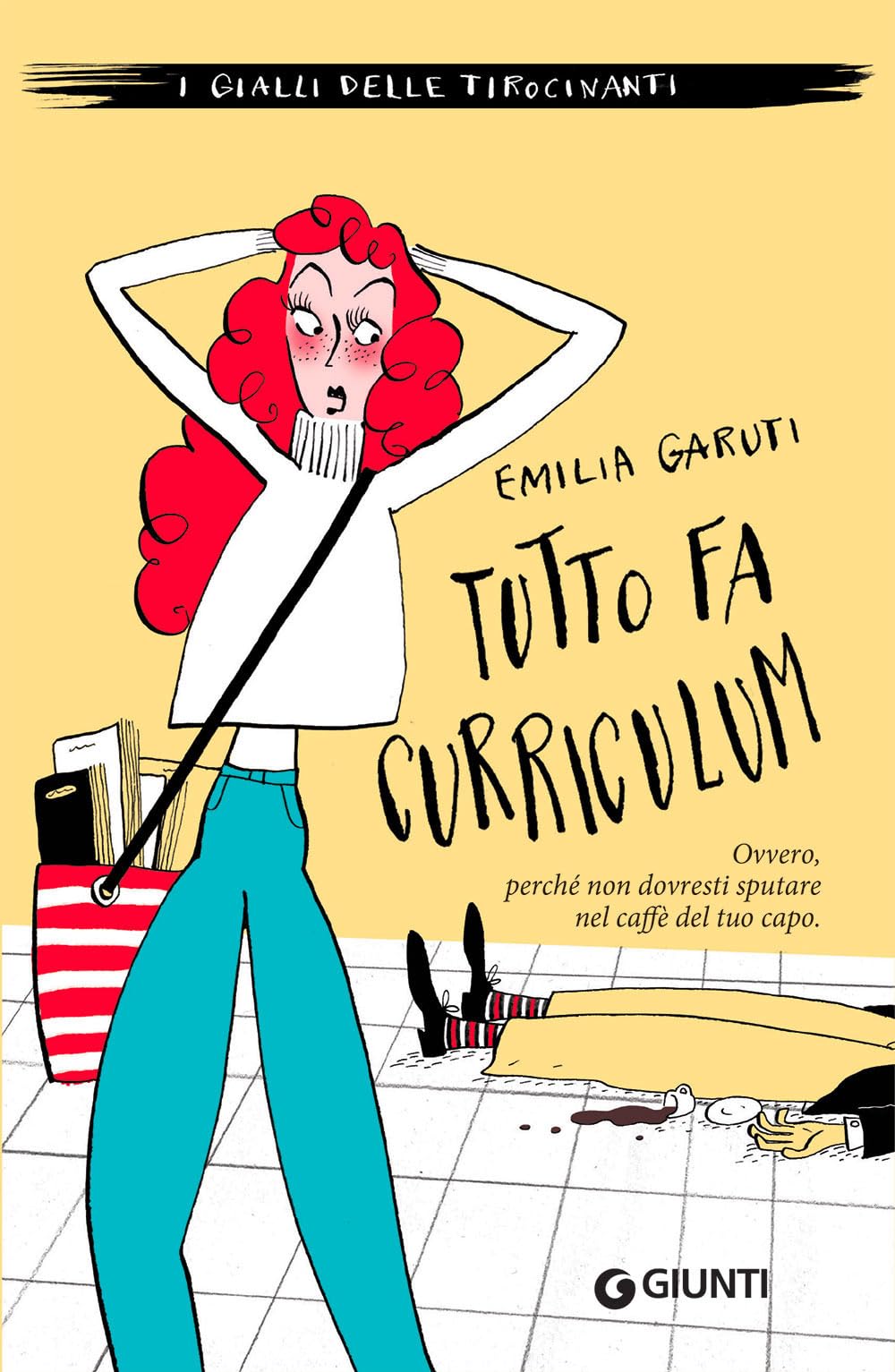 Tutto fa curriculum: Ovvero, perché non dovresti sputare nel caffè del tuo capo book