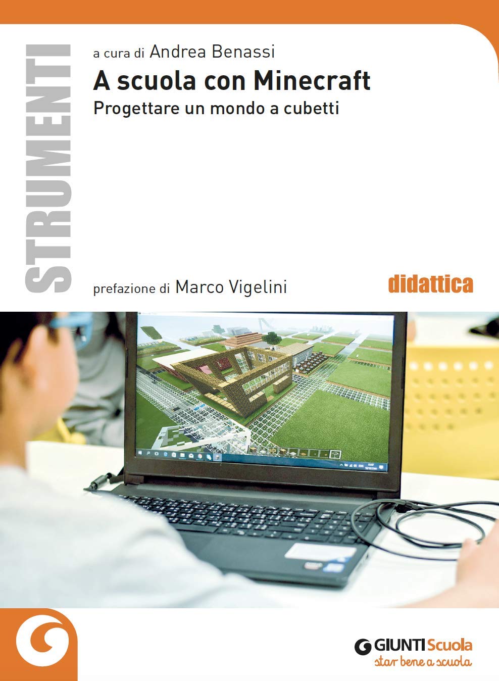 A scuola con Minecraft. Progettare un mondo a cubetti book