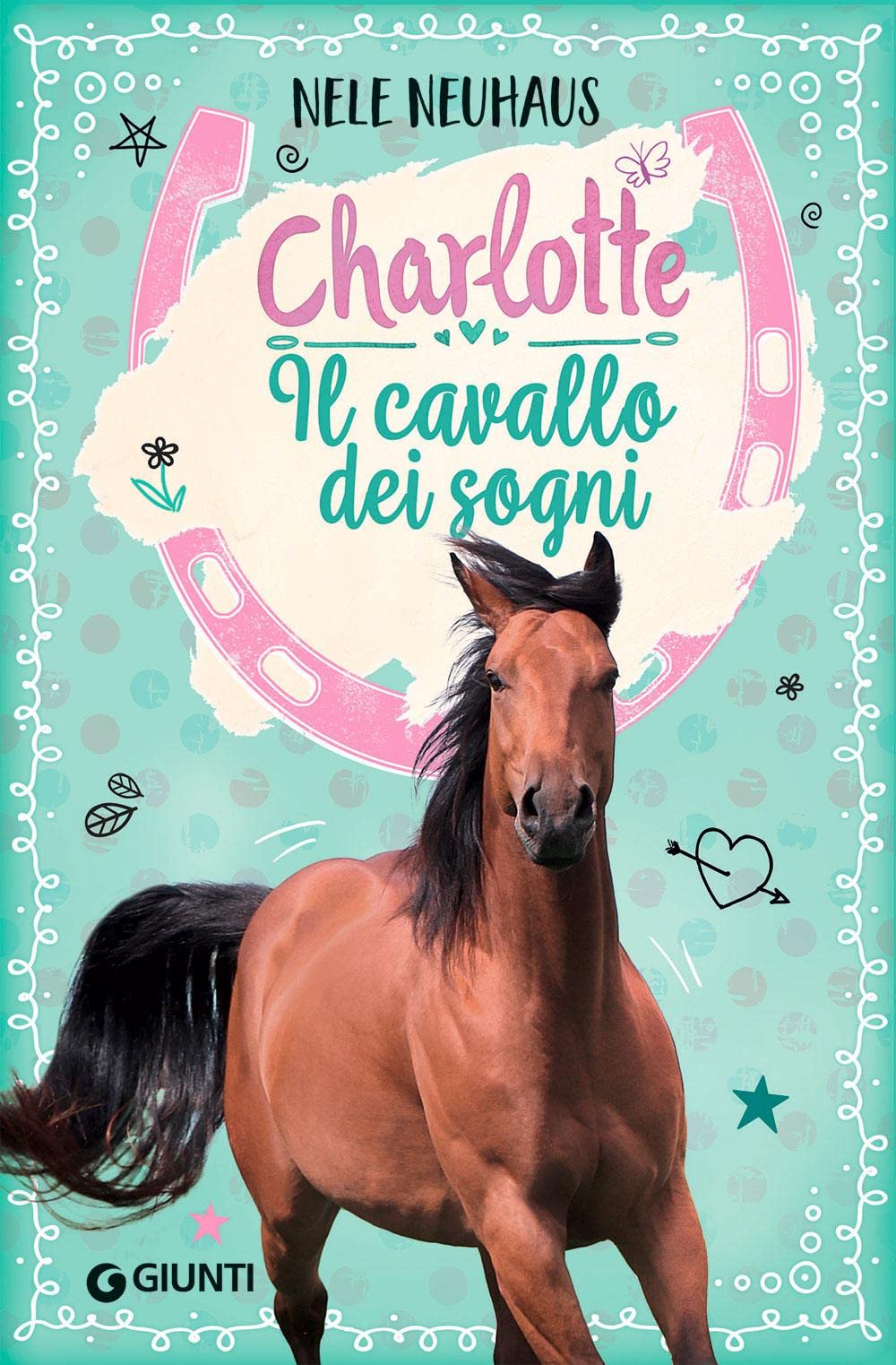 Il cavallo dei sogni. Charlotte (Vol. 1) Leisure & Fun