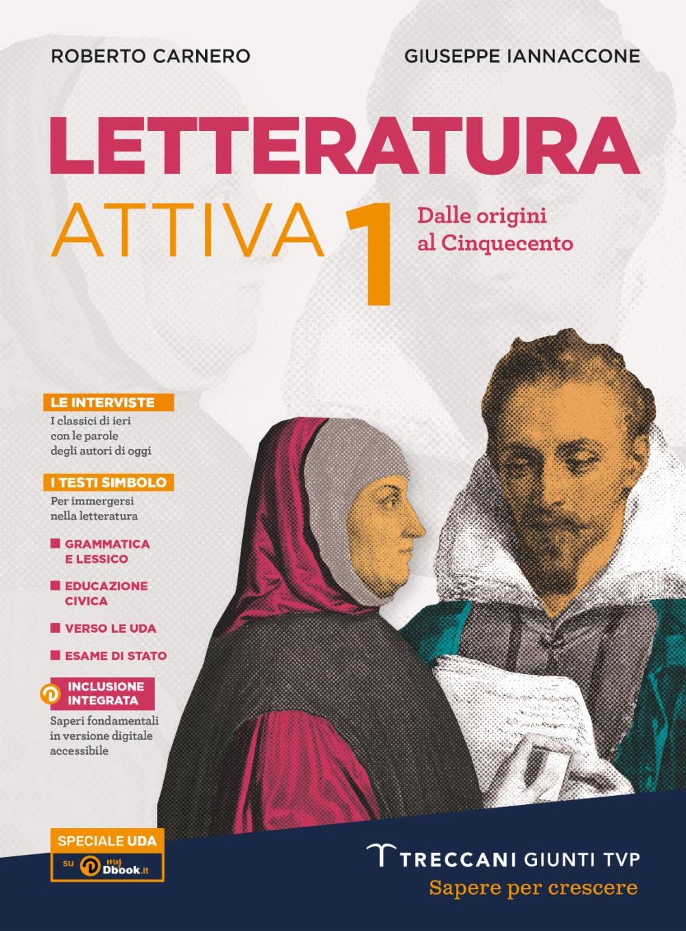 Letteratura attiva. Per le Scuole superiori. Con e-book. Con espansione online (Vol. 1) Professional & Reference Books