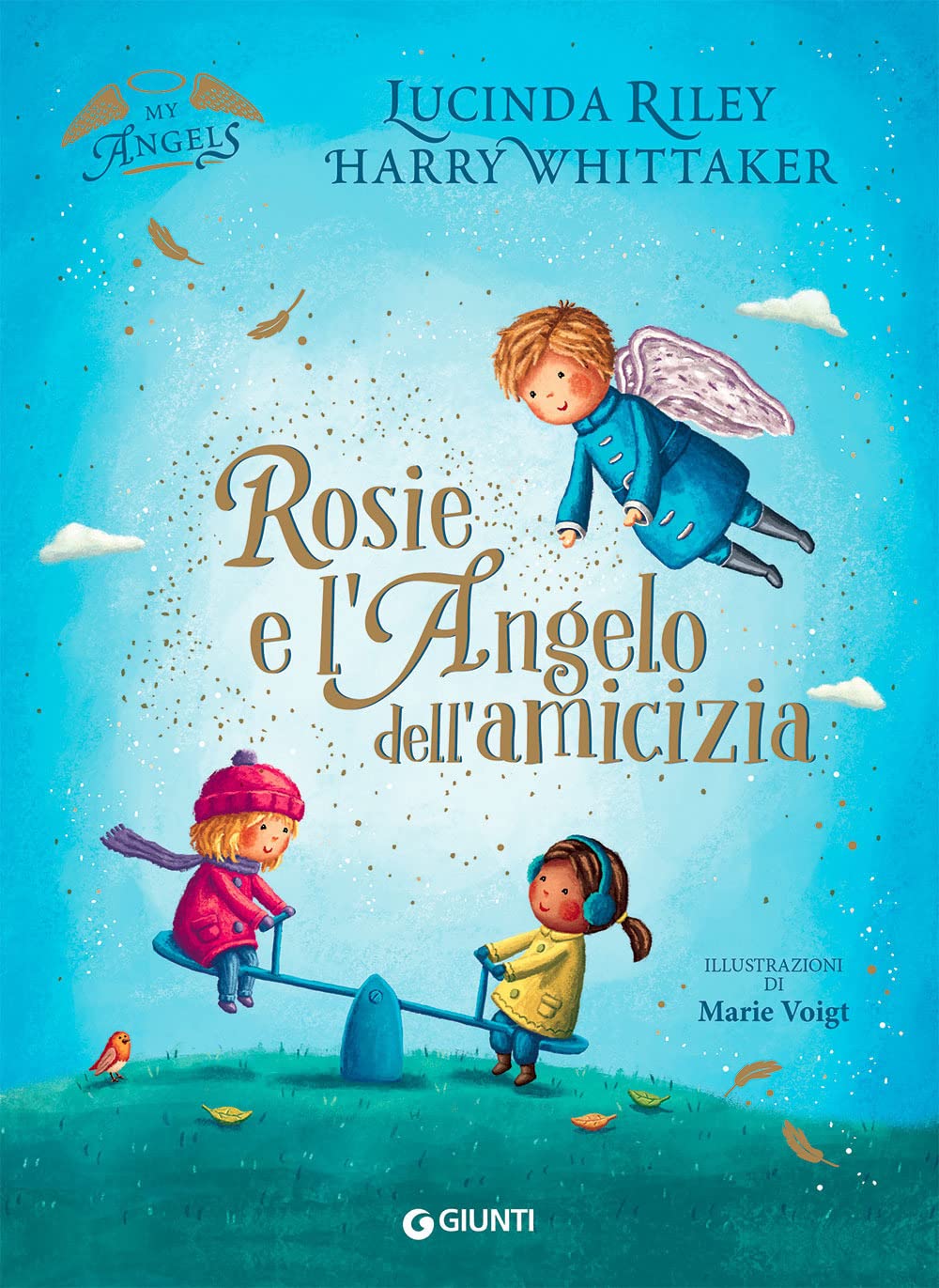 Rosie e l'angelo dell'amicizia. My angels. Ediz. a colori Non-fiction