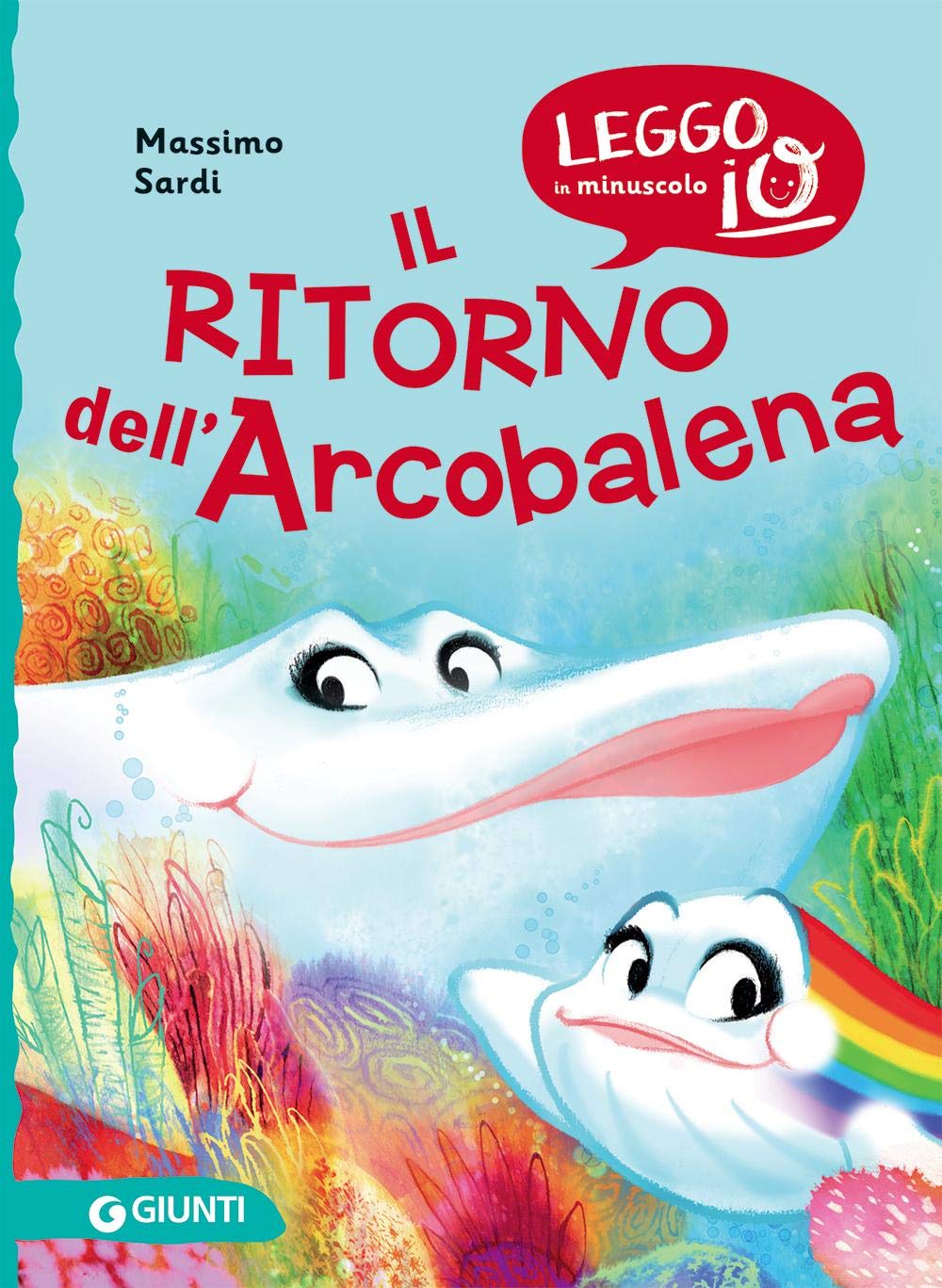 Il ritorno dell'Arcobalena (Leggo io in minuscolo) Novels & Short Stories