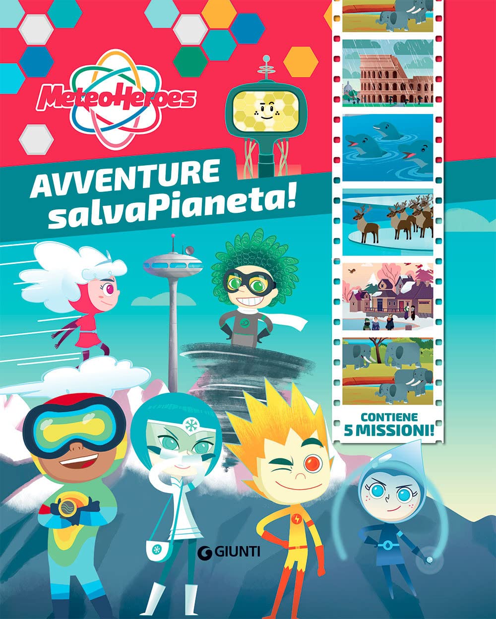 Avventure salvapianeta! Meteoheroes. Ediz. a colori book