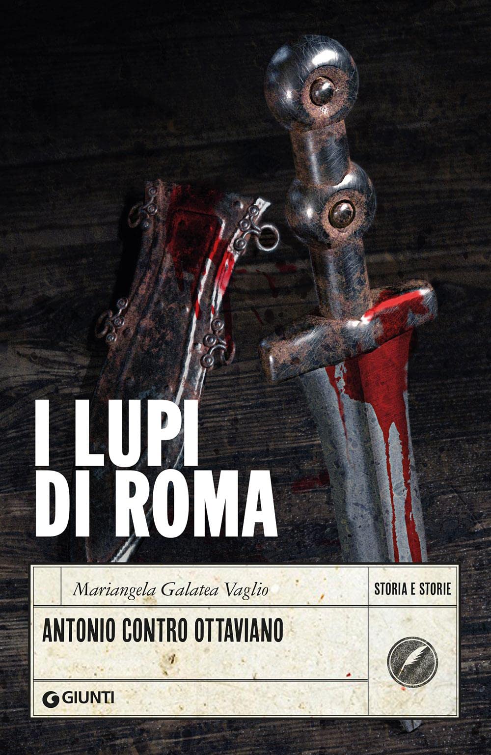 I lupi di Roma. Antonio contro Ottaviano Politics & History