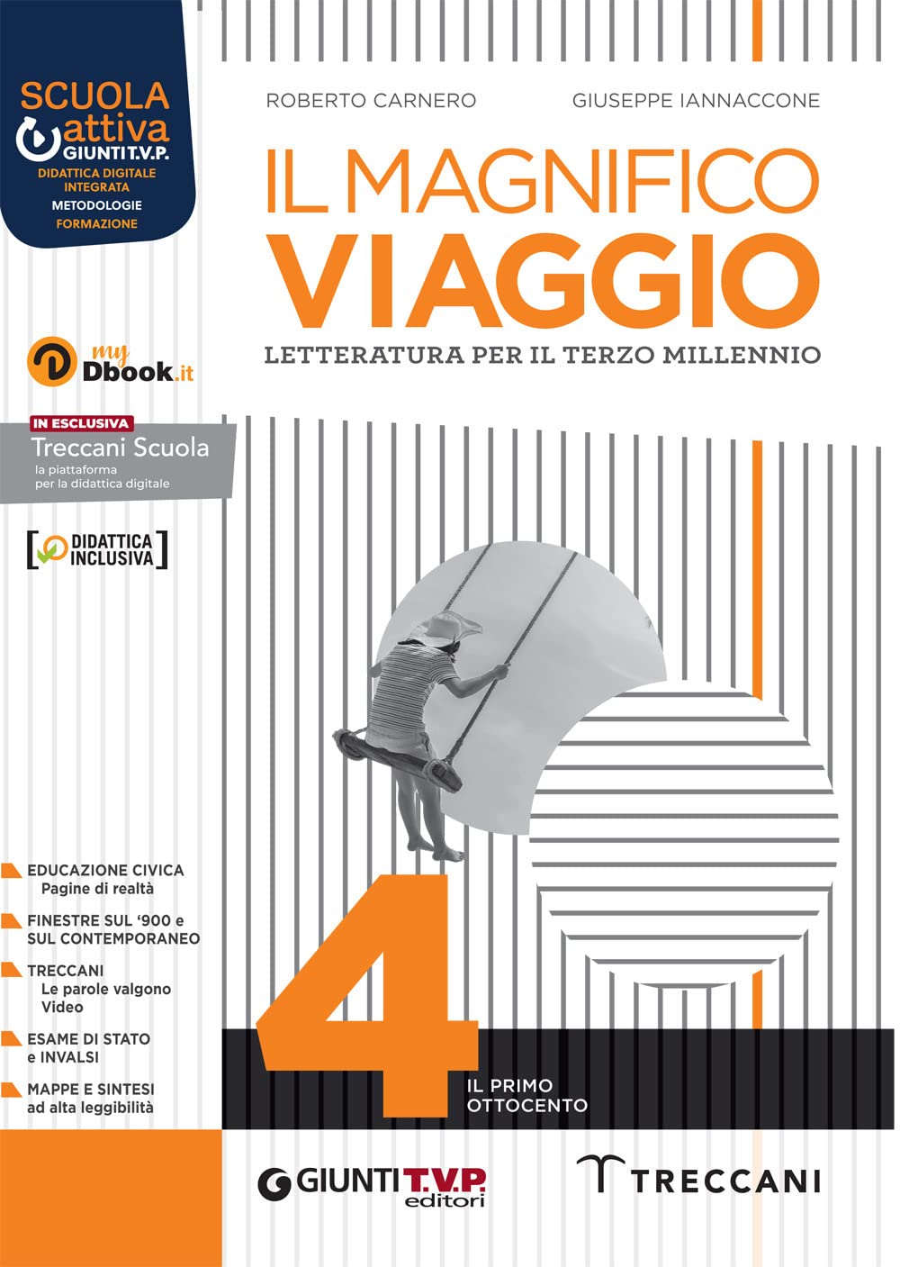 Il magnifico viaggio. Per le Scuole superiori. Con e-book. Con espansione online (Vol. 4) book