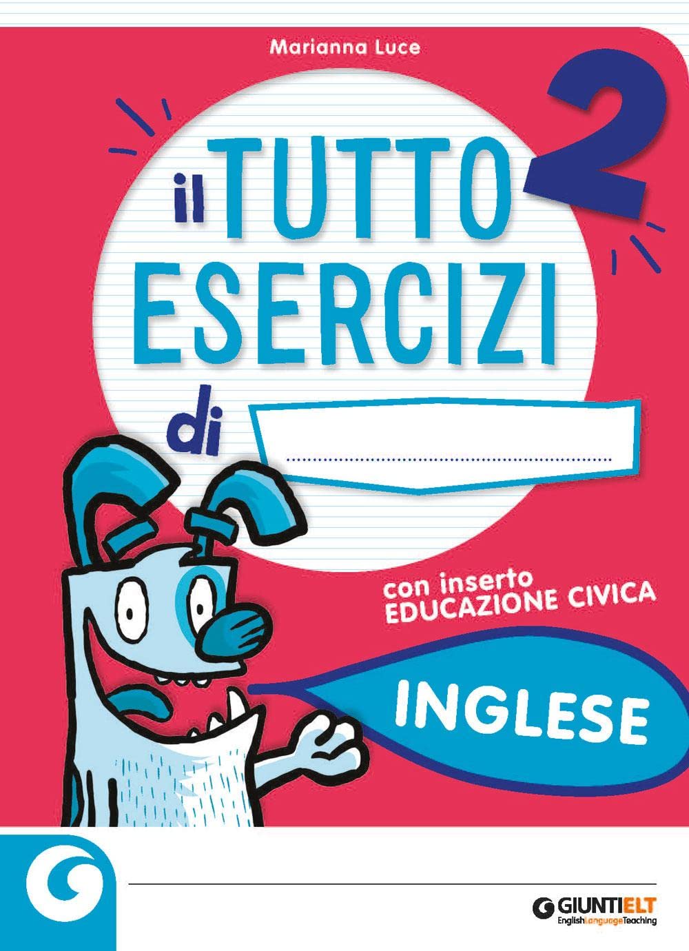 Il tutto esercizi. Inglese. Per la Scuola elementare (Vol. 2) book