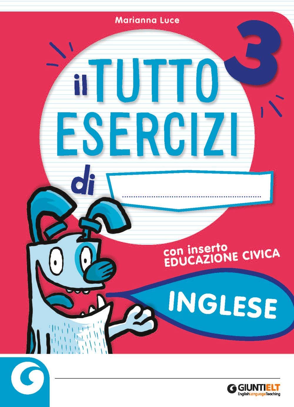 Il tutto esercizi. Inglese. Per la Scuola elementare (Vol. 3) book