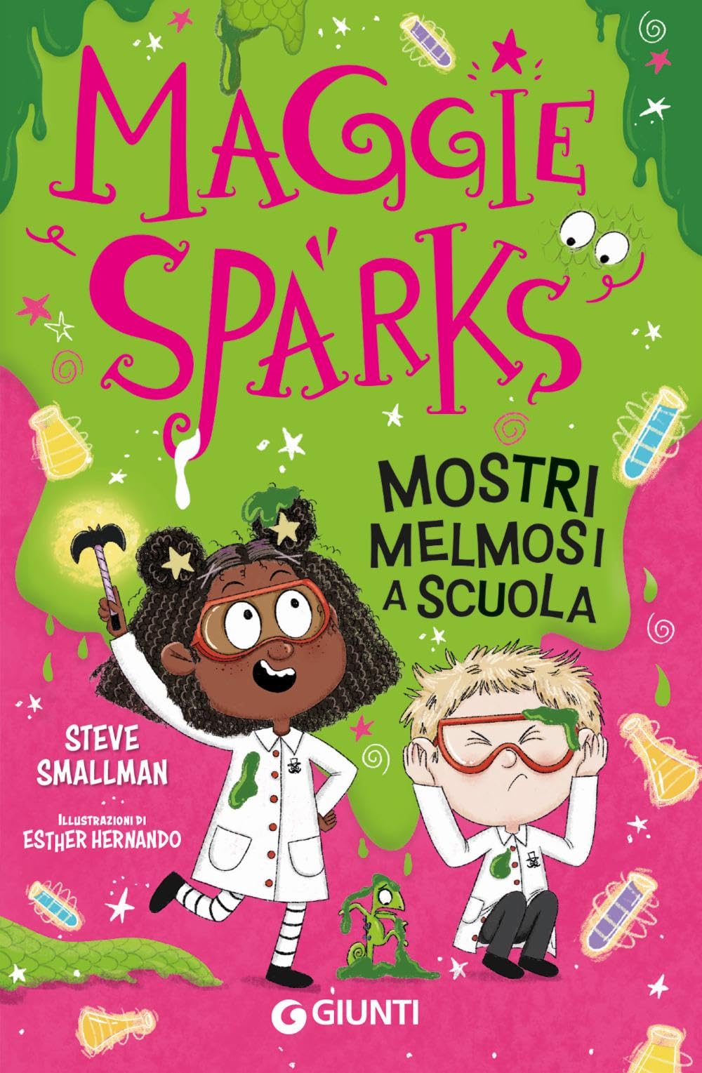 Mostri melmosi a scuola. Maggie Sparks Novels & Short Stories