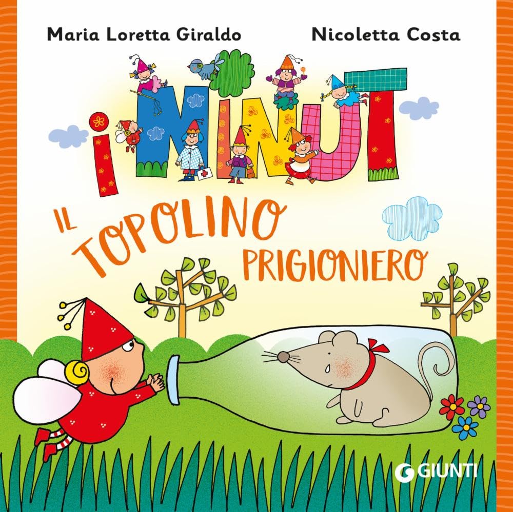 Il topolino prigioniero. I Ninut. Ediz. a colori book
