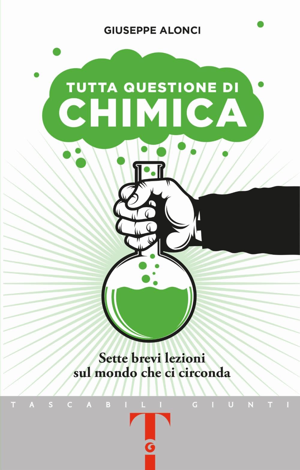 Tutta questione di chimica. Sette brevi lezioni sul mondo che ci circonda book