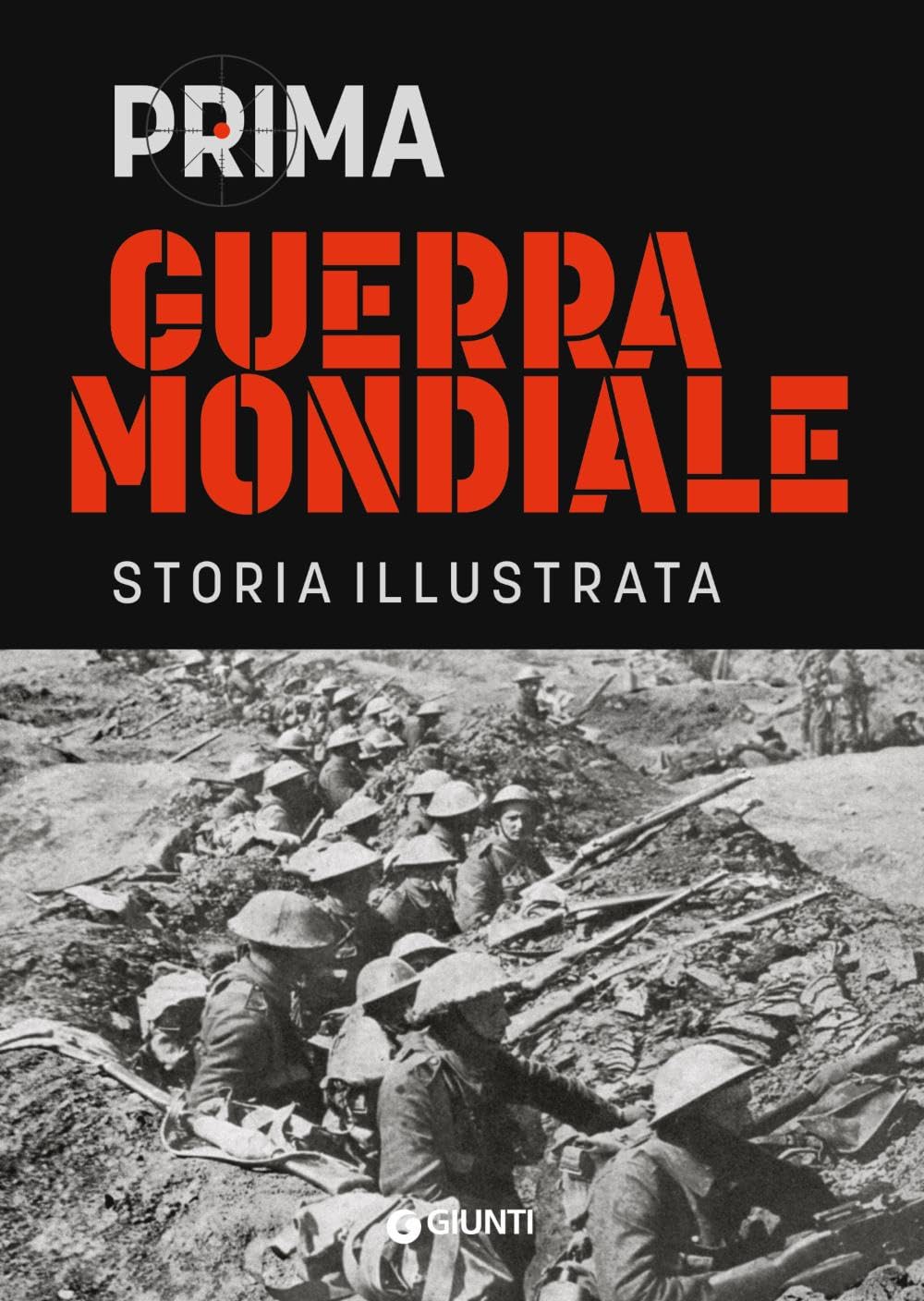 Prima guerra mondiale. Storia illustrata book