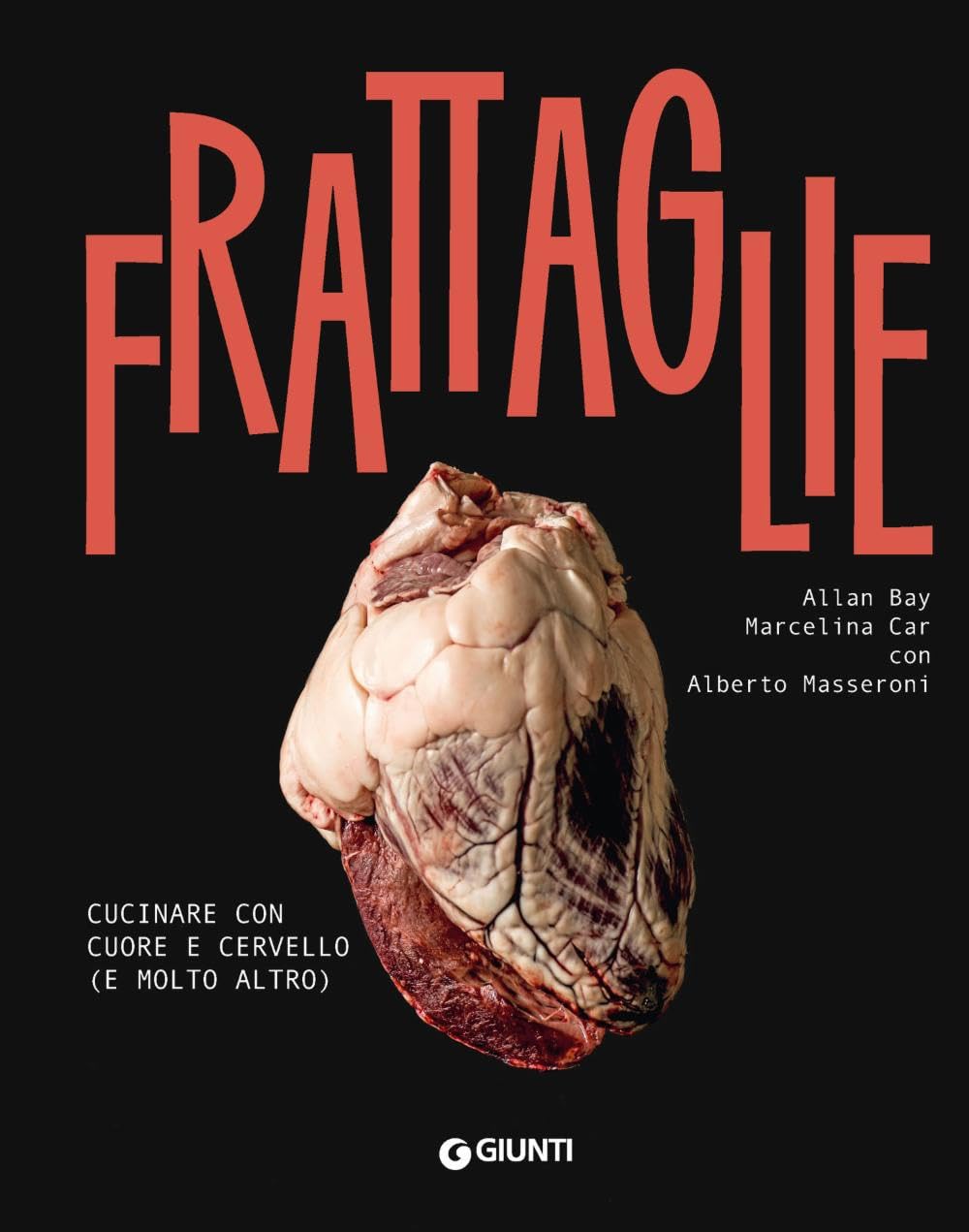 Frattaglie. Cucinare con cuore e cervello (e molto altro) book