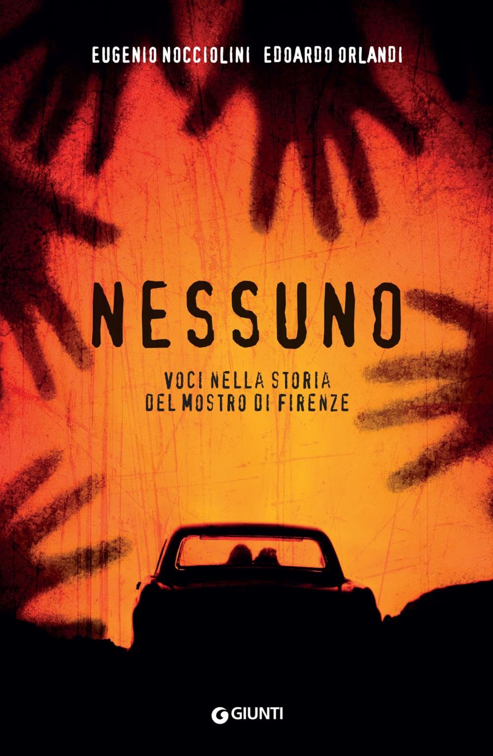 Nessuno. Voci nella storia del mostro di Firenze book