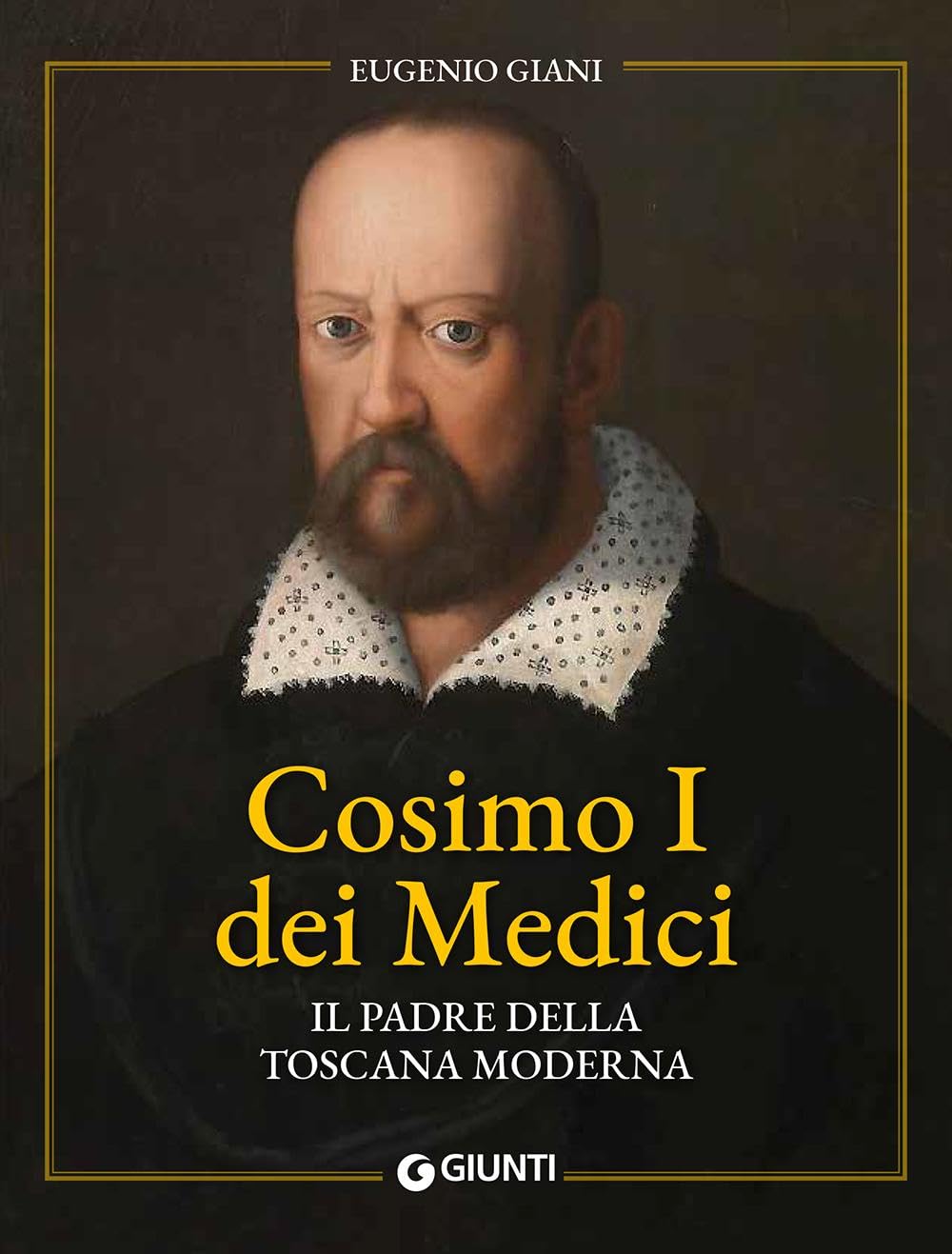 Cosimo I dei Medici. Il padre della Toscana moderna book