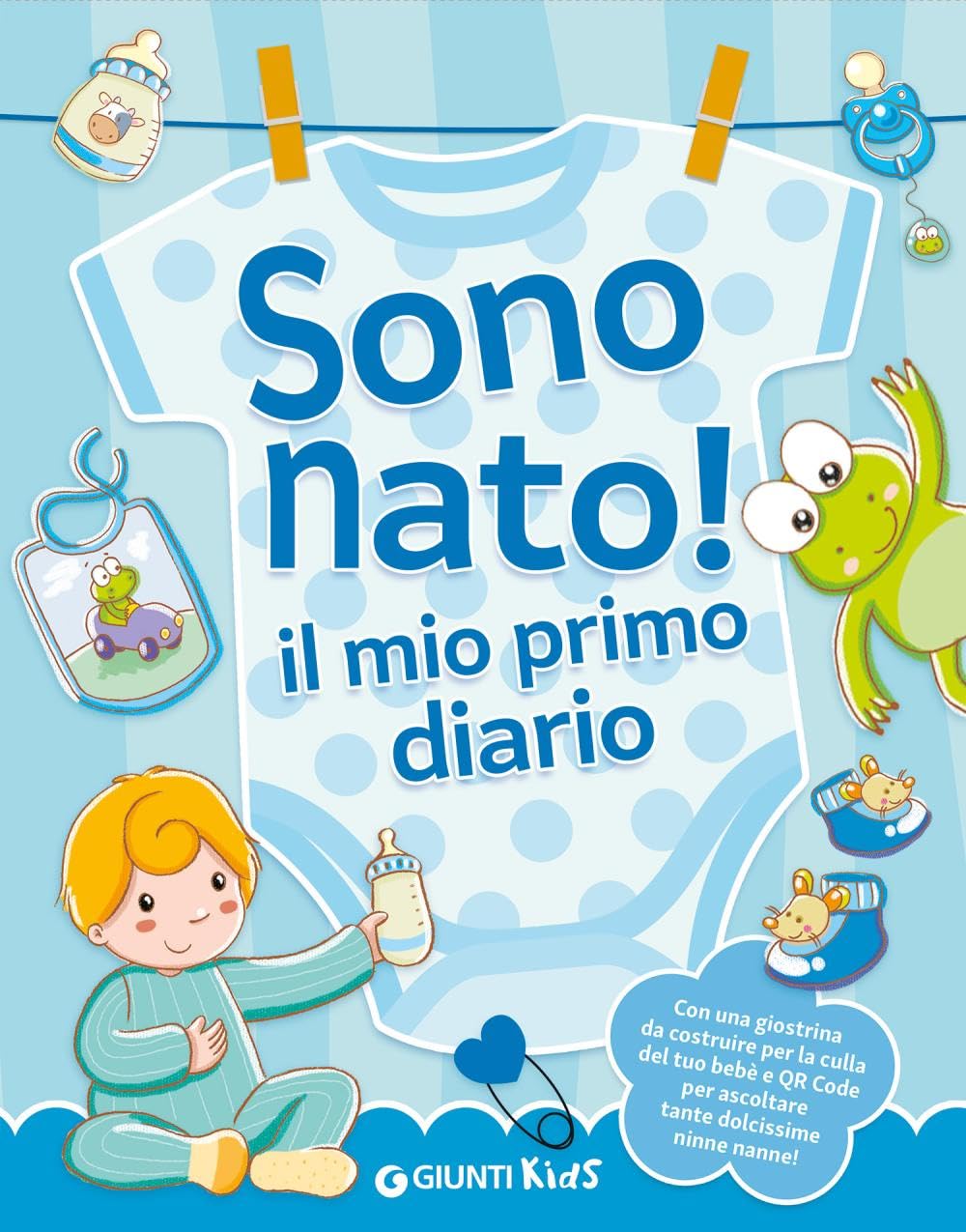 Sono nato! Il mio primo diario. Ediz. illustrata. Con QR code per ascoltare le ninne nanne. Con giostrina da montare (Libri per ricordare) Lifestyle
