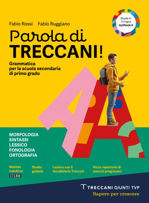 Parola di Treccani. Con La palestra. Grammatica. Per la Scuola media. Con e-book. Con espansione online (Vol. A-B) Professional & Reference Books