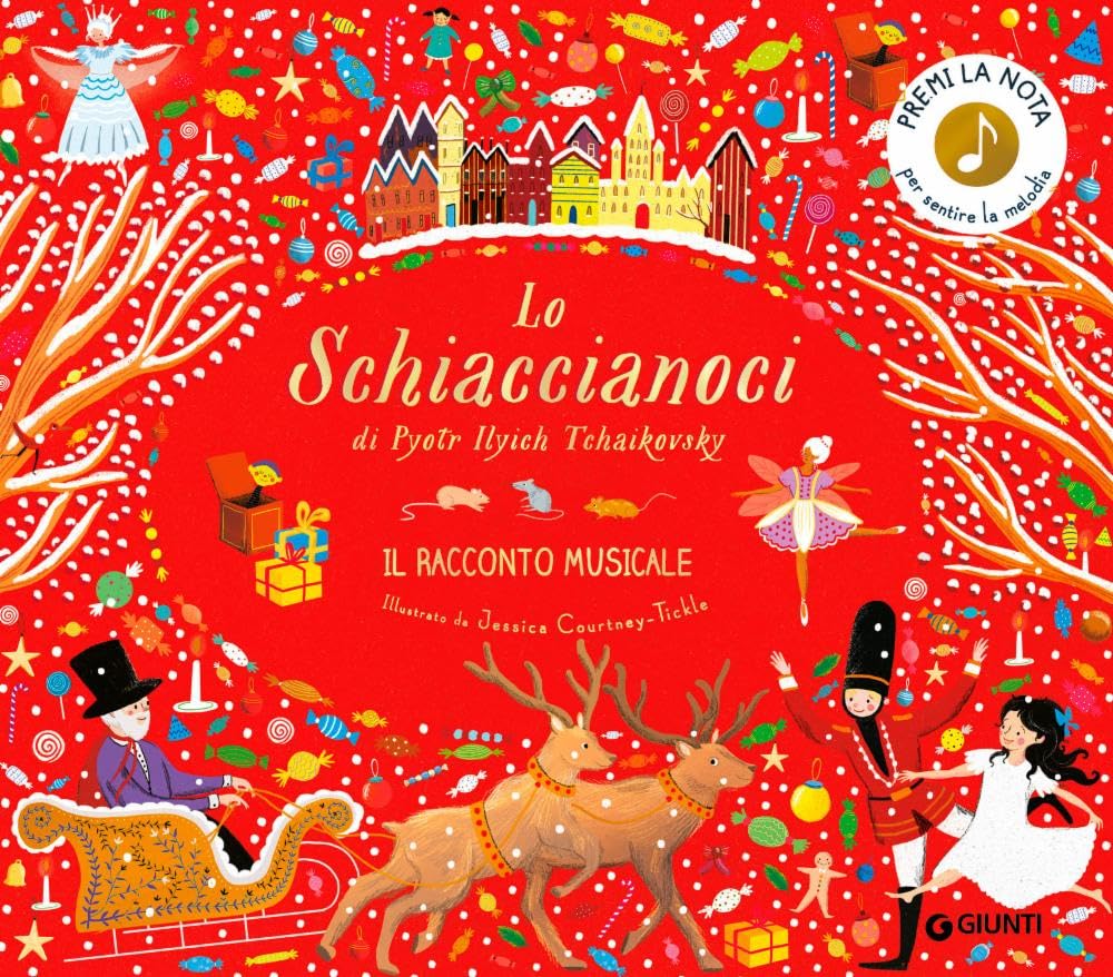 Lo Schiaccianoci di Pyotr Ilych Tchaikovsky. Il racconto musicale. Ediz. a colori (Le Strenne) Fairy Tales & Legends