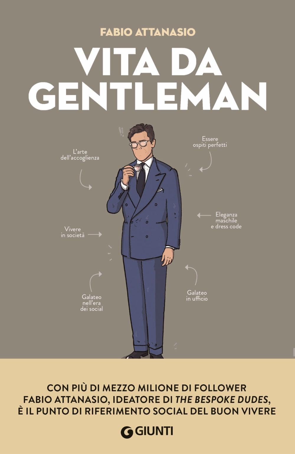 Vita da gentleman. Manuale del buon vivere per l'uomo contemporaneo Leisure, Home & Garden