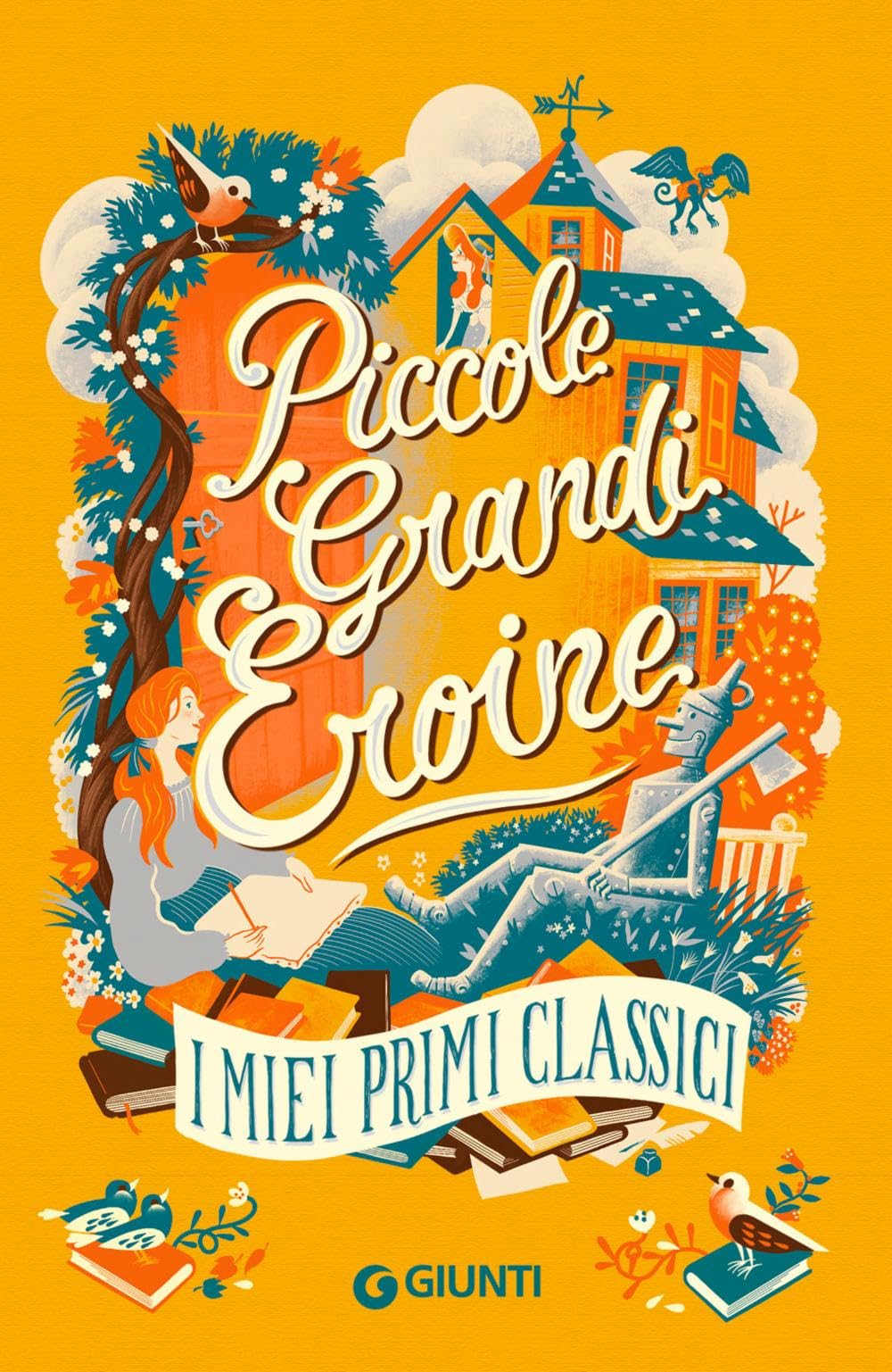 Piccole grandi eroine. I miei primi classici: Il giardino segreto-Piccole donne-Il mago di Oz-Anna dai capelli rossi book