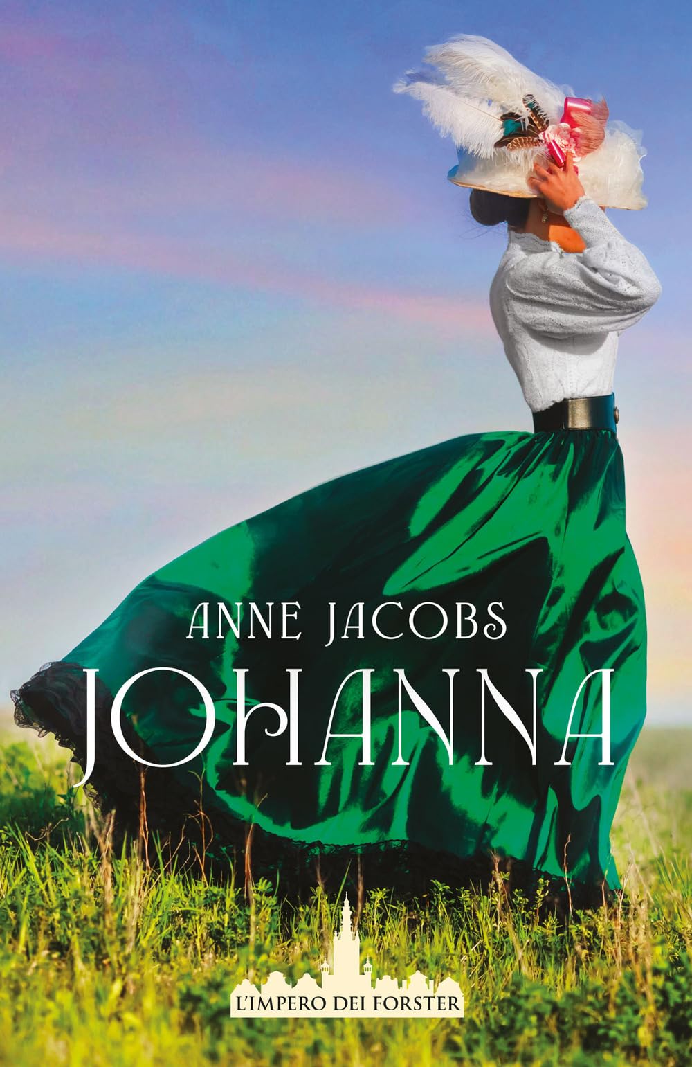 Johanna. L'impero dei Forster (Vol. 1) book