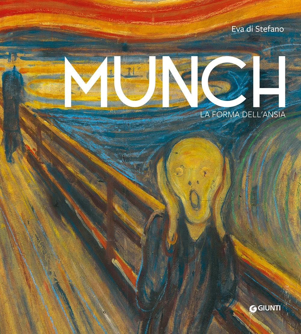 Munch. La forma dell'ansia. Ediz. a colori book