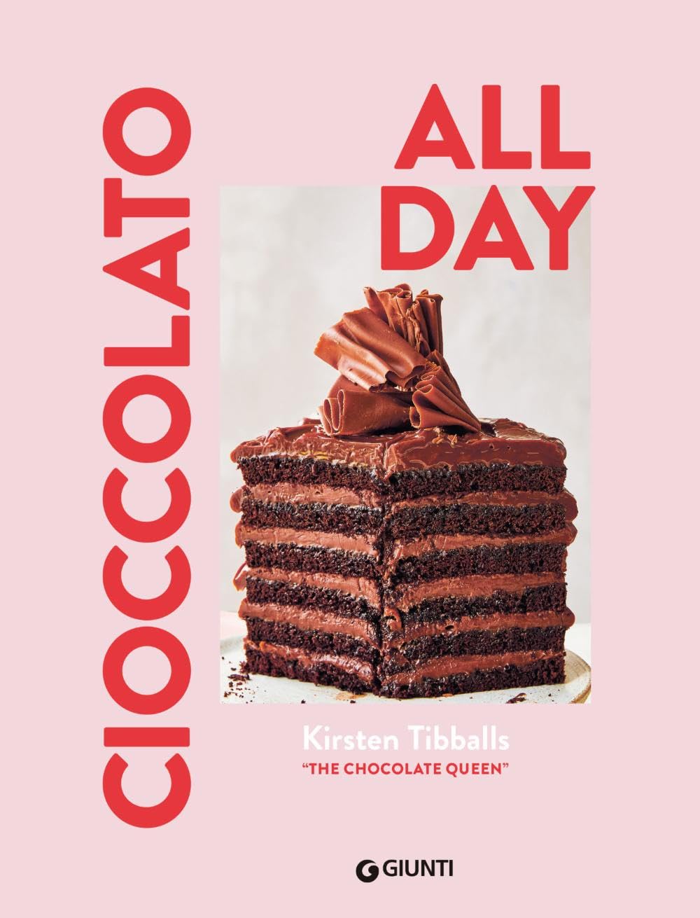 Cioccolato. All day. Ediz. a colori book