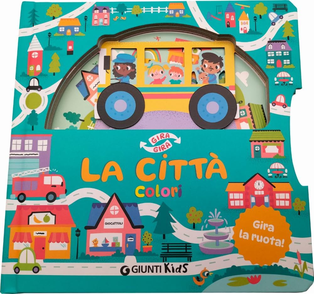 La città. Colori. Gira gira. Ediz. a colori book