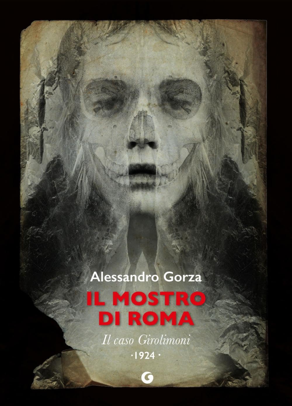 Il mostro di Roma: Il caso Girolimoni - 1924 (Nero 900) Politics & Society